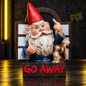 Nain de Jardin Fuck​ Go Away